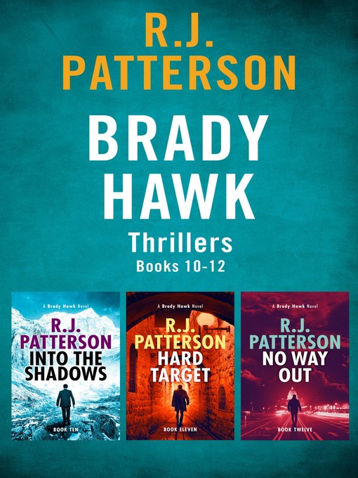 Title details for The Brady Hawk Boxset Series by R.J. Patterson - Wait list